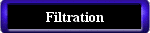 Filtration